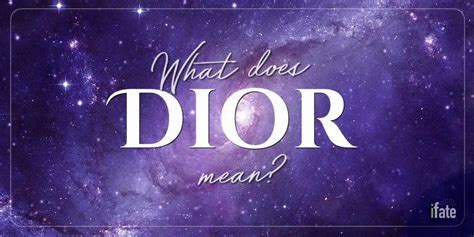 dior slang meaning|what does Dior stand for.